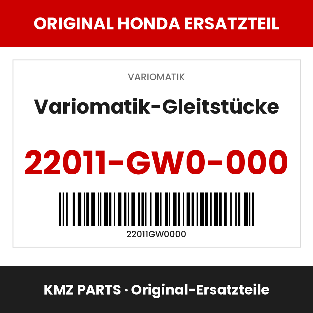 Honda Original Variomatik-Gleitstücke 22011-GW0-000