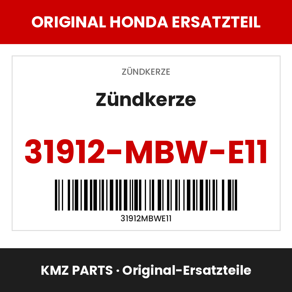 Honda Original Zündkerze 31912-MBW-E11