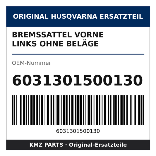 Husqvarna Original Bremssattel vorne links ohne Beläge 6031301500130