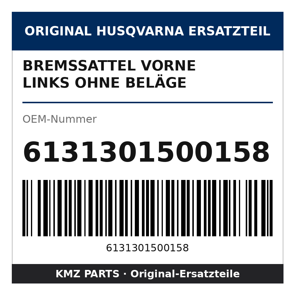 Husqvarna Original Bremssattel vorne links ohne Beläge 6131301500158