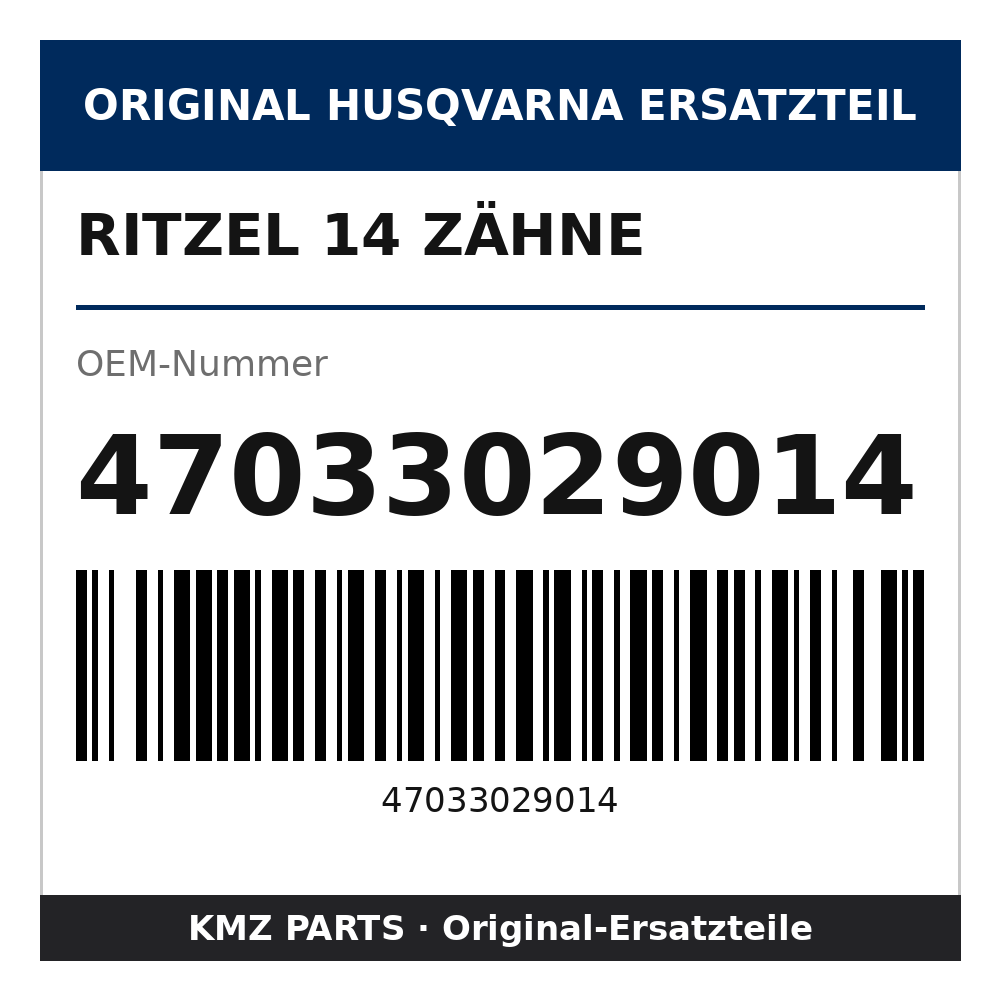 Husqvarna Original Ritzel 14 Zähne 47033029014