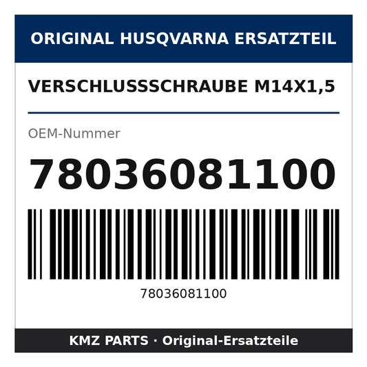Husqvarna Original Verschlussschraube M14x1,5 78036081100