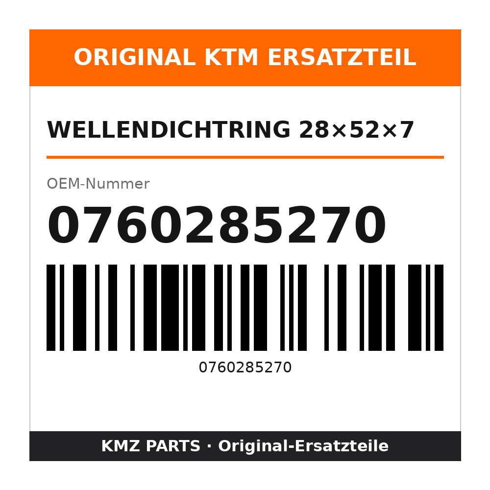 KTM Wellendichtring 28×52×7 0760285270