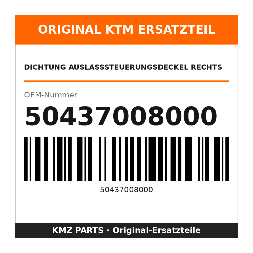KTM Dichtung Auslasssteuerungsdeckel rechts 50437008000