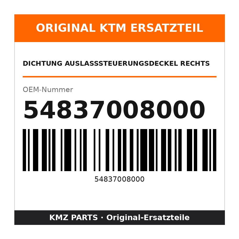 KTM Dichtung Auslasssteuerungsdeckel rechts 54837008000