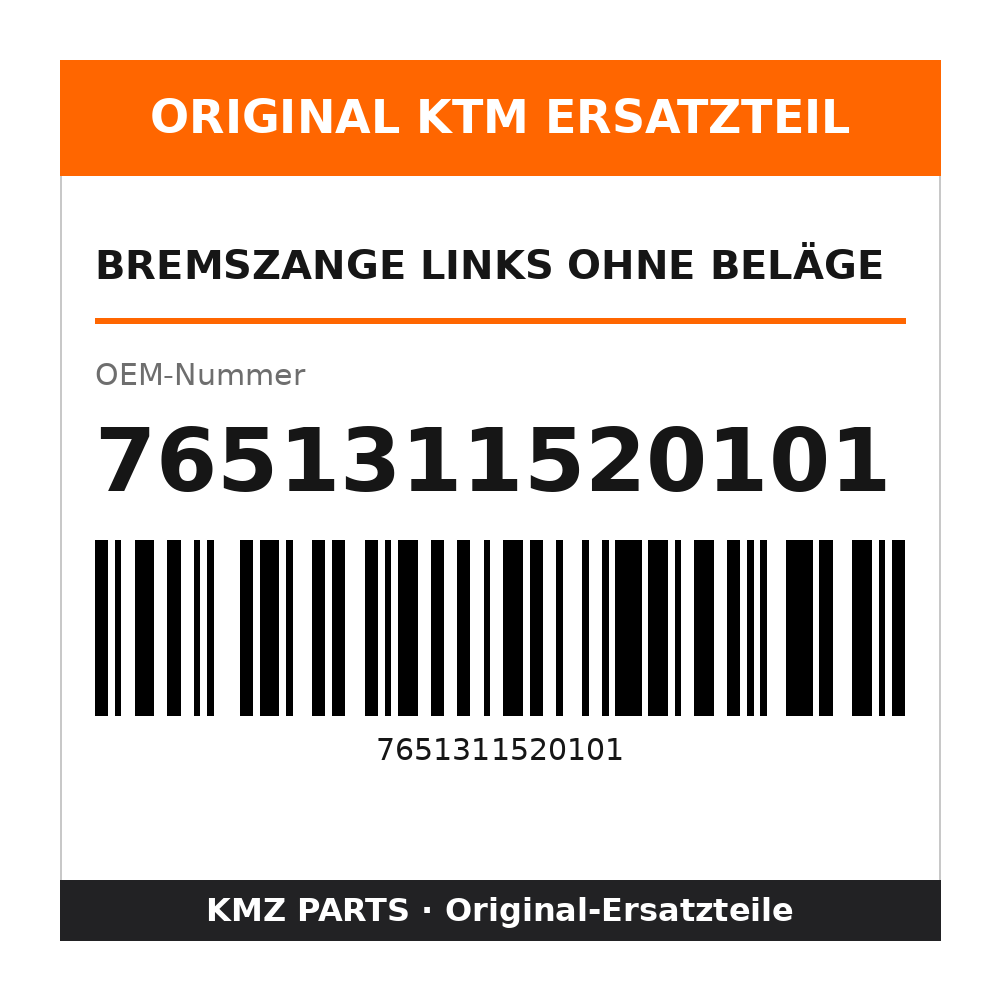 KTM Bremszange links ohne Beläge 7651311520101