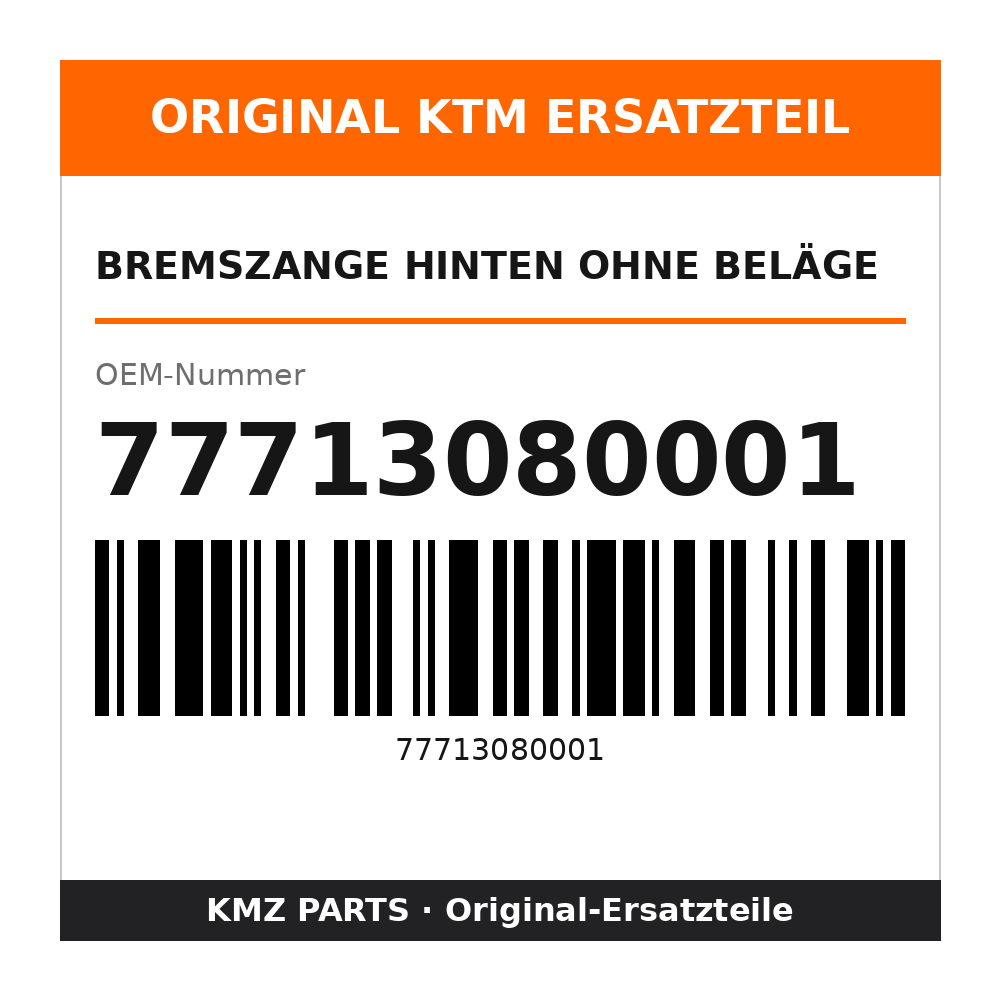 KTM Bremszange hinten ohne Beläge 77713080001