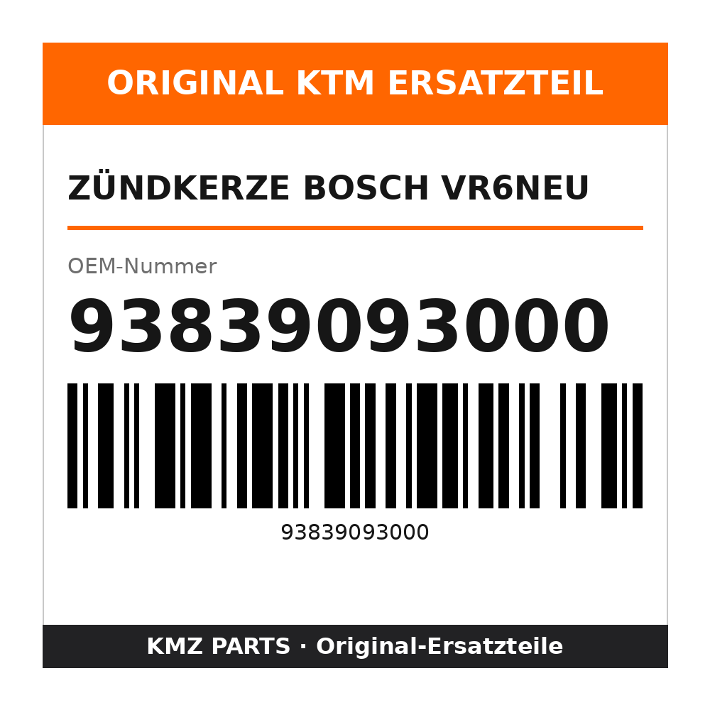 KTM Zündkerze Bosch VR6NEU 93839093000